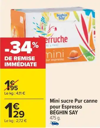 Carrefour Béghin say mini sucre pur canne pour espresso offre