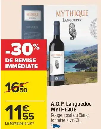 Carrefour A.o.p. languedoc mythique offre