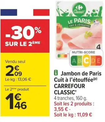 Carrefour Carrefour classic' jambon de paris cuit à l’étouffée offre