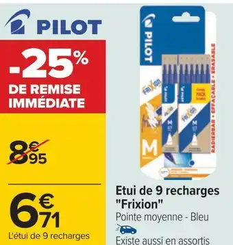 Carrefour Pilot etui de 9 recharges frixion offre