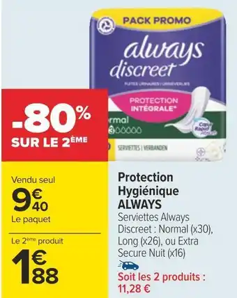 Carrefour Always protection hygiénique offre