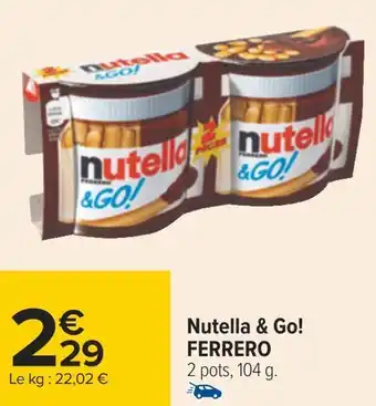 Carrefour Ferrero nutella & go! offre