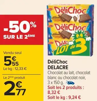 Carrefour Delacre délichoc offre