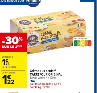 Carrefour Market Carrefour original crème aux oeufs offre