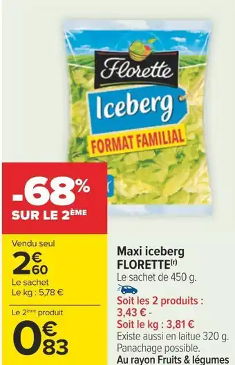 Carrefour Florette maxi iceberg offre