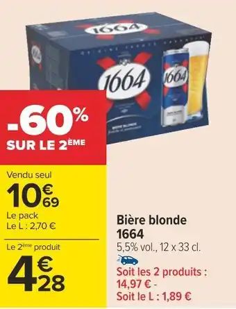 Carrefour 1664 bière blonde offre