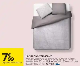 Carrefour Parure micromosaic offre