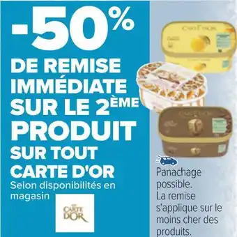Carrefour Carte d'or -50% de remise immédiate sur le 2ème produit sur tout carte d'or offre