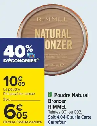 Carrefour Rimmel poudre natural bronzer offre