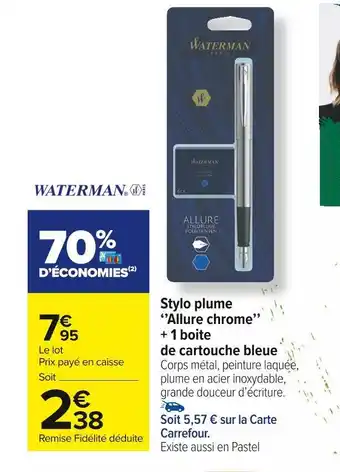 Waterman stylo plume allure chrome + 1 boite de cartouche bleue