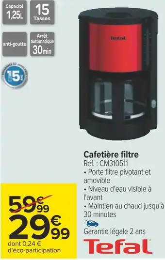 Carrefour Tefal cafetière filtre offre