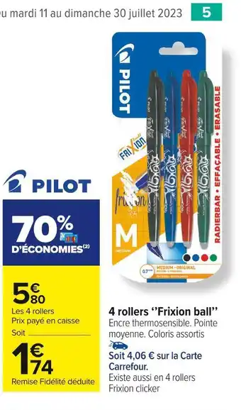 Carrefour Market Pilot 4 rollers frixion ball offre