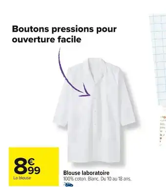 Carrefour Market Blouse laboratoire offre