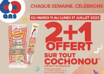 Carrefour Cochonou 2+1 offert sur tout cochonou offre