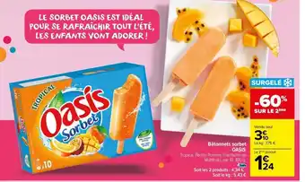 Carrefour Drive Bâtonnets sorbet OASIS offre
