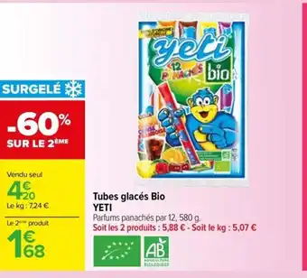Carrefour Drive Tubes glacés Bio YETI offre