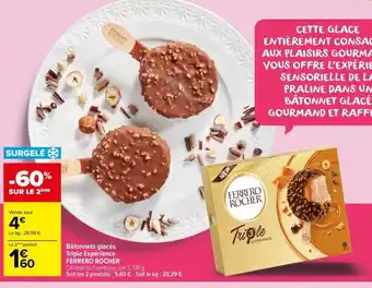 Carrefour Drive Bâtonnets glacés Triple Expérience FERRERO ROCHER offre
