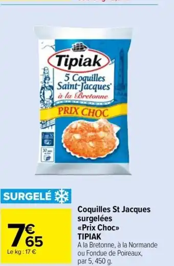 Carrefour Drive Coquilles St Jacques surgelées <<Prix Choc>> ΤΙΡΙΑΚ offre