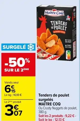 Carrefour Drive Tenders de poulet surgelés MAÎTRE COQ offre