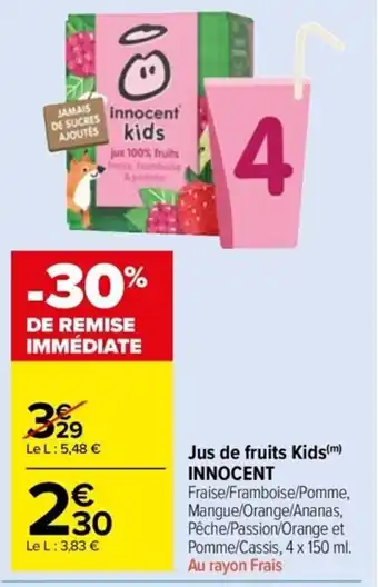 Carrefour Drive Jus de fruits Kids(m) INNOCENT offre