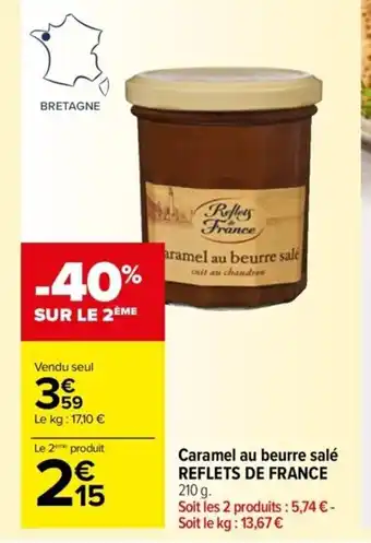 Carrefour Drive Caramel au beurre salé REFLETS DE FRANCE offre