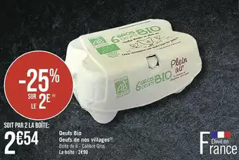 Casino Supermarchés Oeufs de nos villages oeufs bio offre