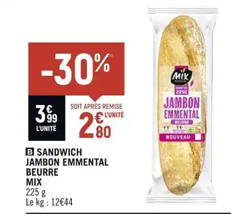 Petit Casino Mix sandwich jambon emmental beurre offre