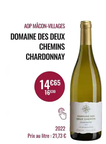 Nicolas Domaine des deux chemins chardonnay aop mâcon-villages offre