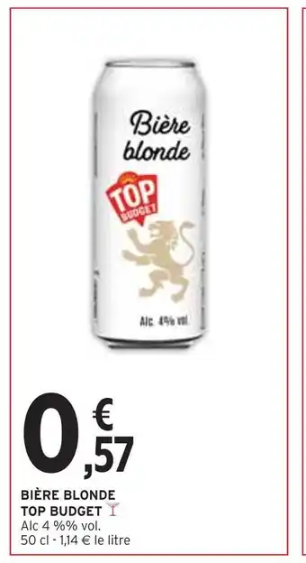 Intermarché Top budget bière blonde offre