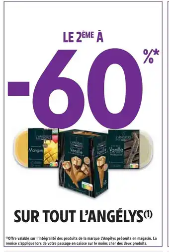 L'angélys le 2ème à -60% sur tout l'angélys