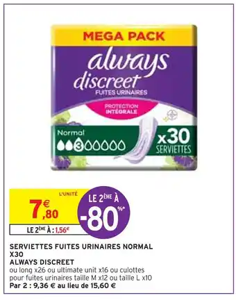 Intermarché Always discreet serviettes fuites urinaires offre