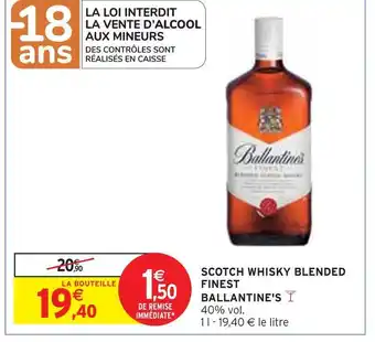 Intermarché Ballantine's scotch whisky blended finest offre