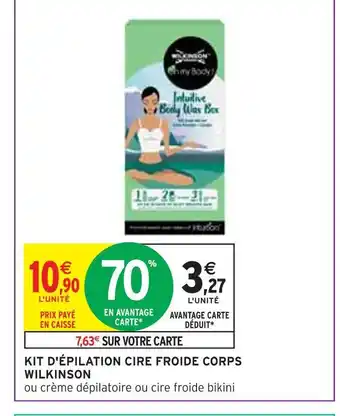Intermarché Wilkinson kit d'épilation cire froide corps offre
