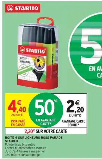 Intermarché Stabilo boite 4 surligneurs boss parade offre