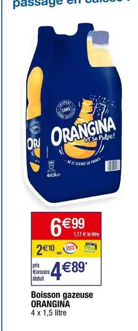 Cora x Carrefour Orangina boisson gazeuse offre