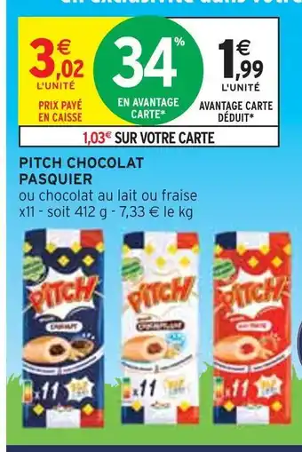 Intermarché Pasquier pitch chocolat offre