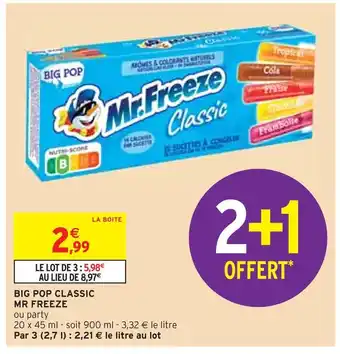 Intermarché Mr freeze big pop classic offre