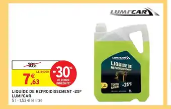 Intermarché Lumi'car liquide de refroidissement -25° offre