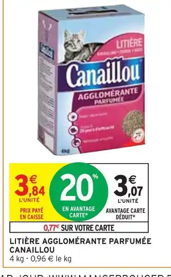 Intermarché Canaillou litière agglomérante parfumée offre