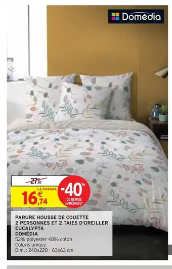Intermarché Domédia parure housse de couette 2 personnes et 2 taies d'oreiller eucalypta offre