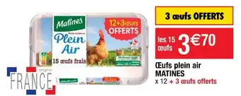 Cora x Carrefour Matines œufs plein air offre
