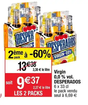 Cora x Carrefour Desperados virgin 0,0 % vol. offre