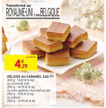 Intermarché Délices au caramel x22 offre