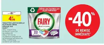 Intermarché Fairy tablettes lave-vaisselle platinium+ brise fraiche x22 (b) offre