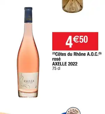 Cora x Carrefour Côtes du rhône a.o.c. rosé axelle 2022 offre