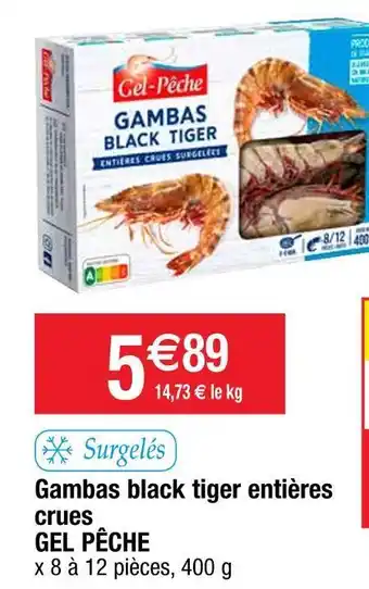 Cora x Carrefour Gel pêche gambas black tiger entières crues offre