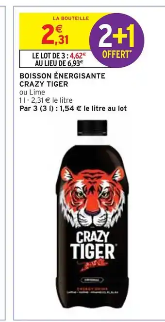 Intermarché Crazy tiger boisson énergisante offre