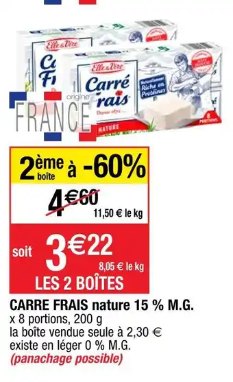 Cora x Carrefour Carre frais carre frais nature 15 % m.g. offre