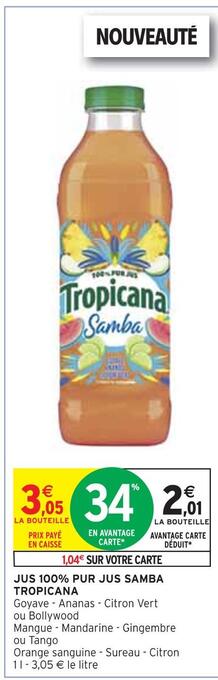 Intermarché Tropicana jus 100% pur jus samba offre