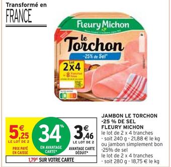 Intermarché Fleury michon jambon le torchon -25 % de sel offre